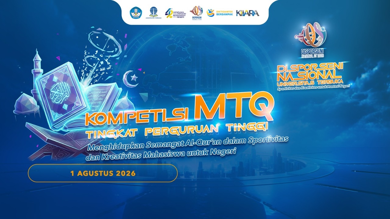 Final Kompetisi MTQ Tingkat Perguruan Tinggi – Disporseni Nasional UT 2026